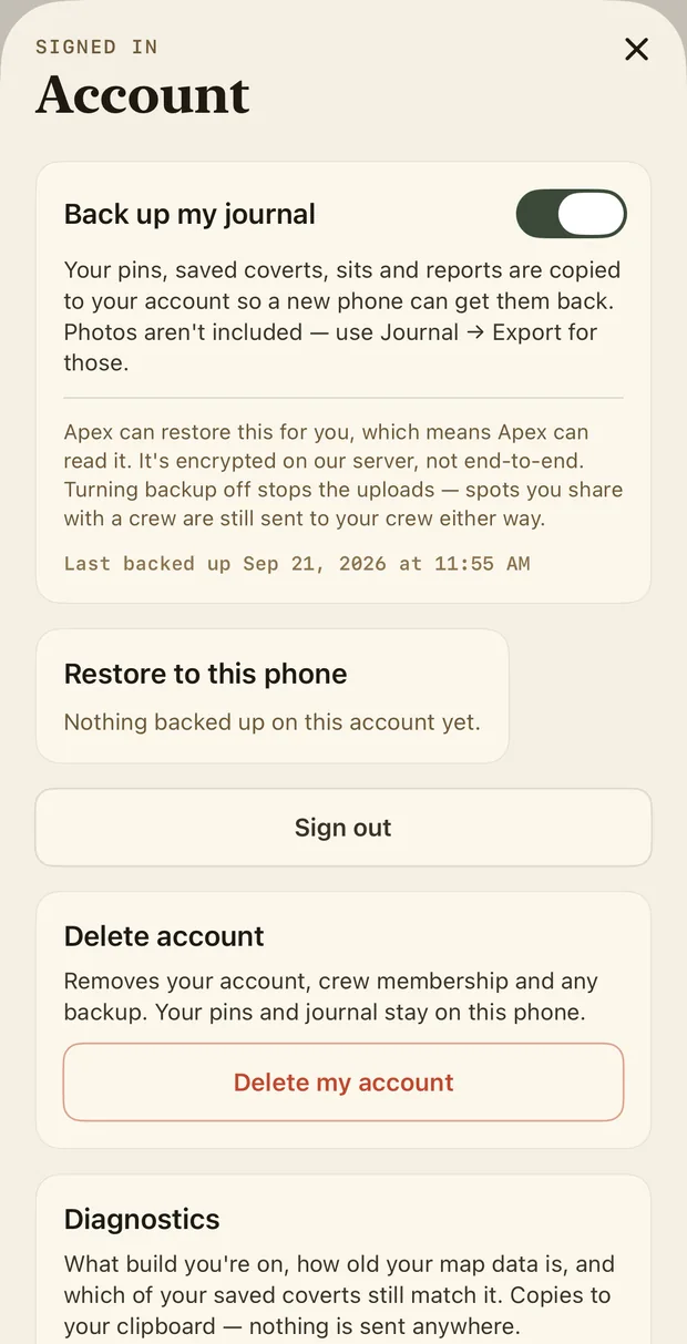 Account: Back up my journal is a switch. Your pins, saved coverts and reports are copied to your account so a new phone can get them back; photos aren't included. Restore to this phone. Sign out. Delete account.